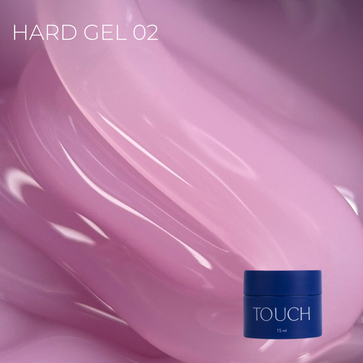 TOUCH Hard gel, 15 ml