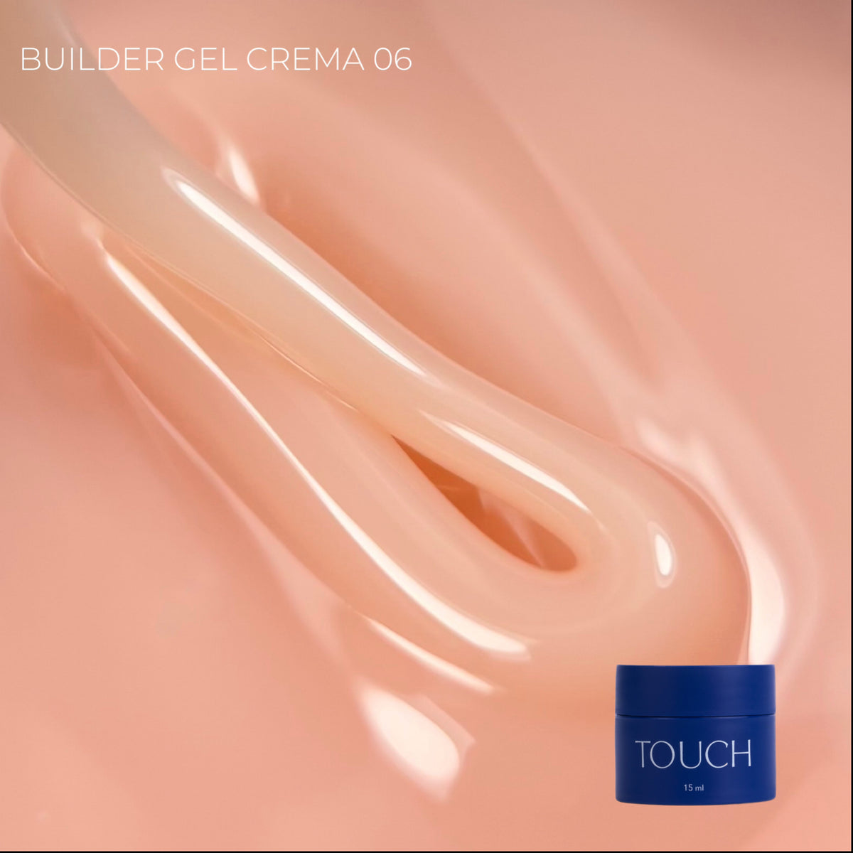 TOUCH Builder gel Crema, 15 ml