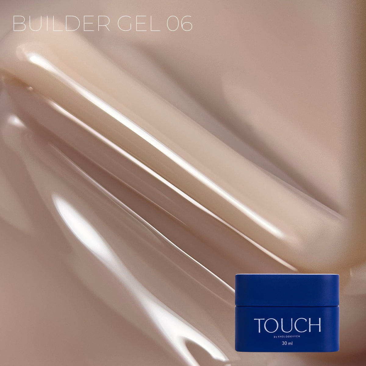 TOUCH Builder gel, 30 ml