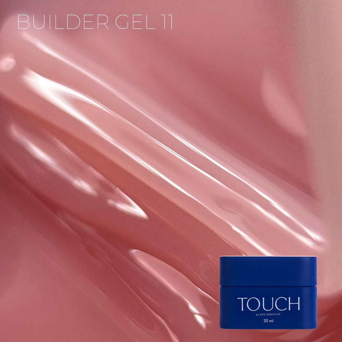 TOUCH Builder gel, 30 ml