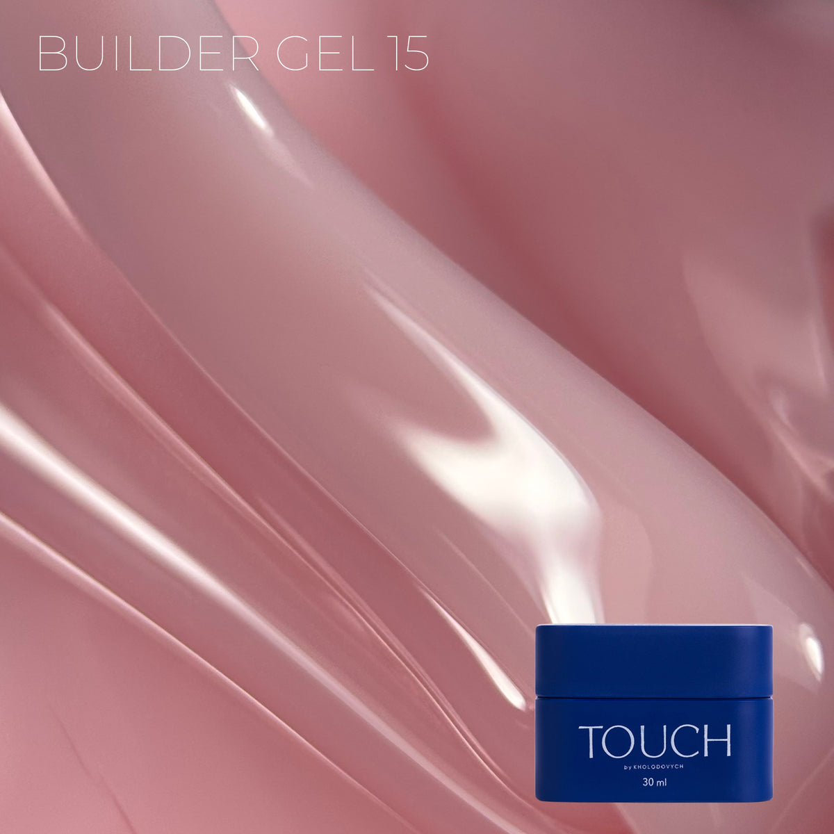 TOUCH Builder gel, 30 ml