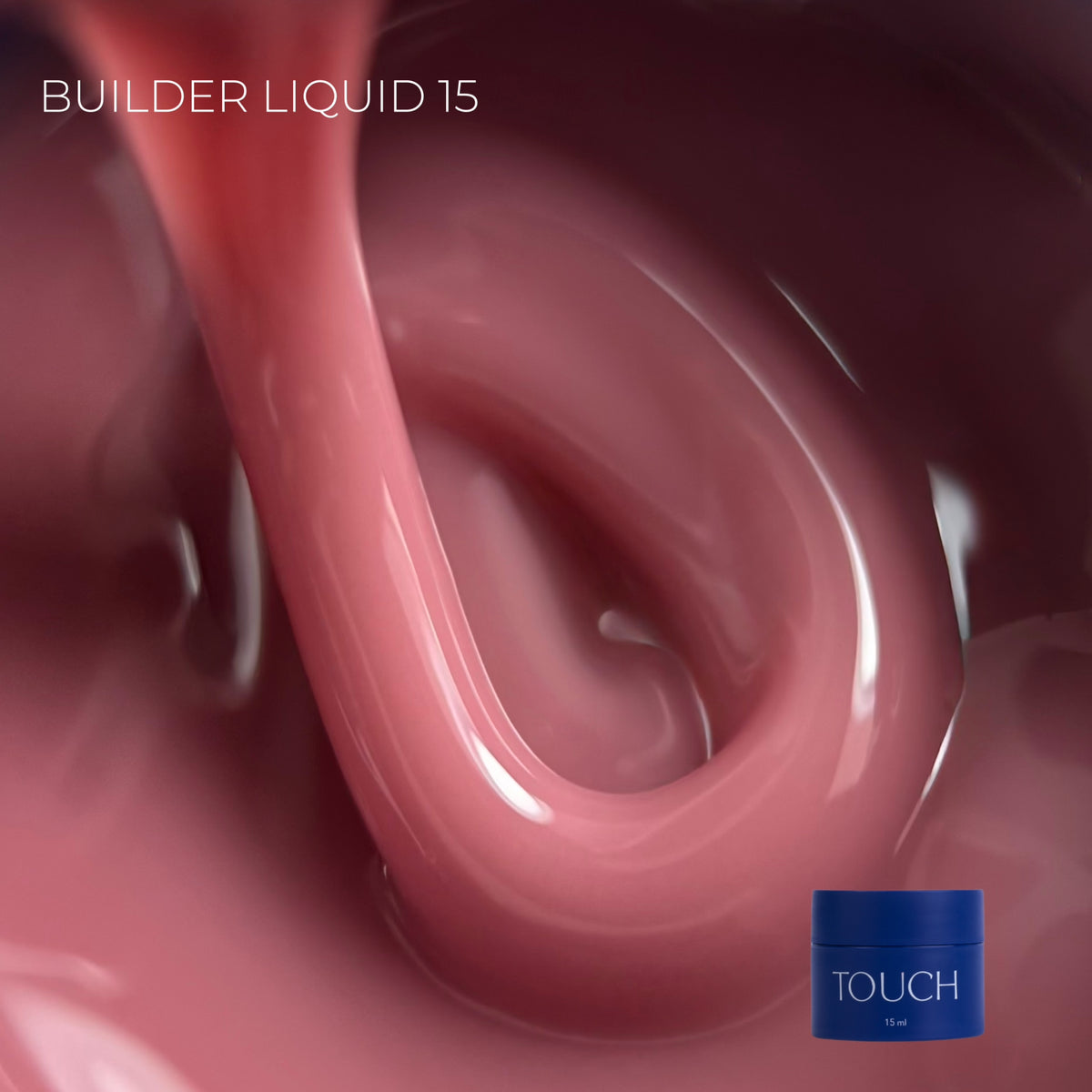 TOUCH Builder liquid, 15 ml