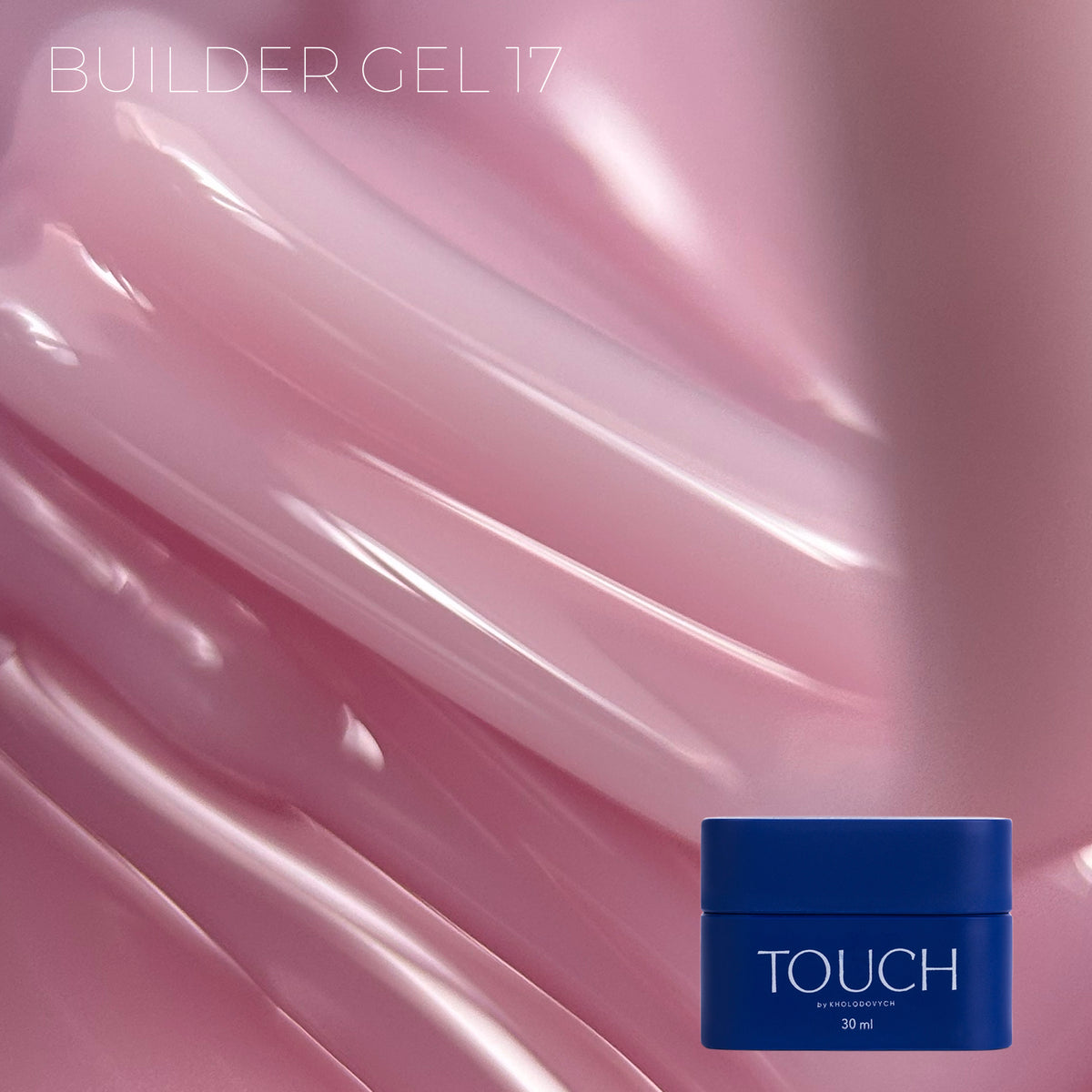 TOUCH Builder gel, 30 ml