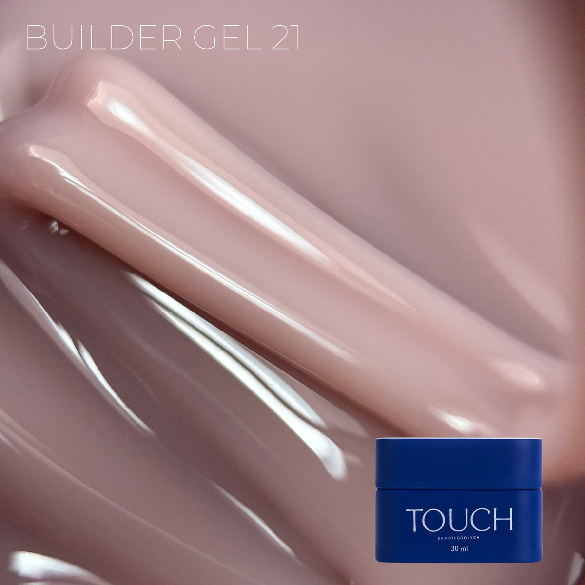 TOUCH Builder gel, 30 ml