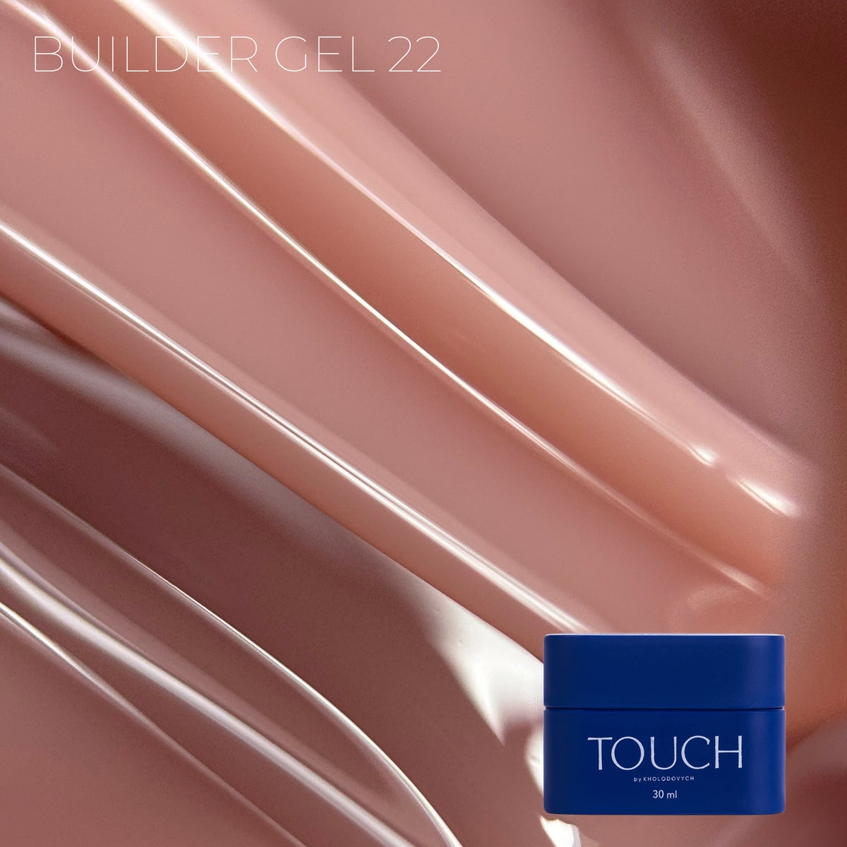 TOUCH Builder gel, 30 ml