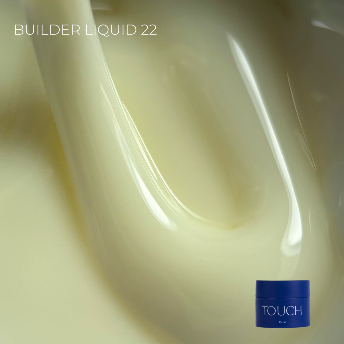 TOUCH Builder liquid, 15 ml