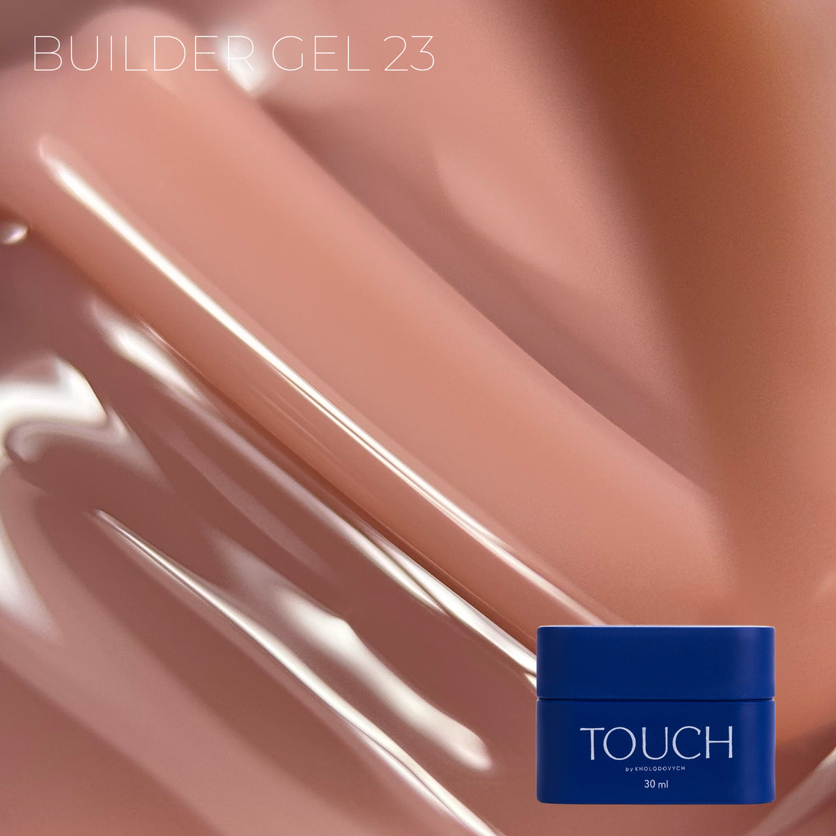 TOUCH Builder gel, 30 ml