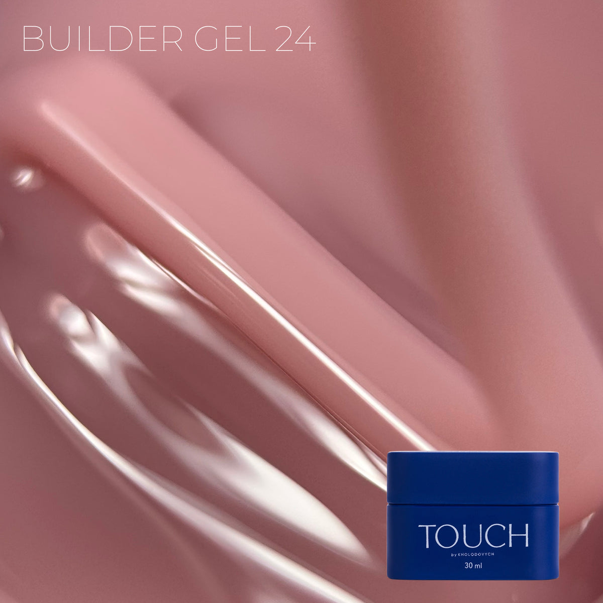 TOUCH Builder gel, 30 ml