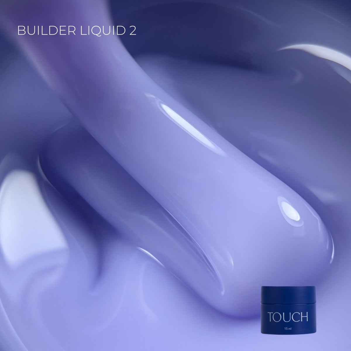 TOUCH Builder liquid, 15 ml