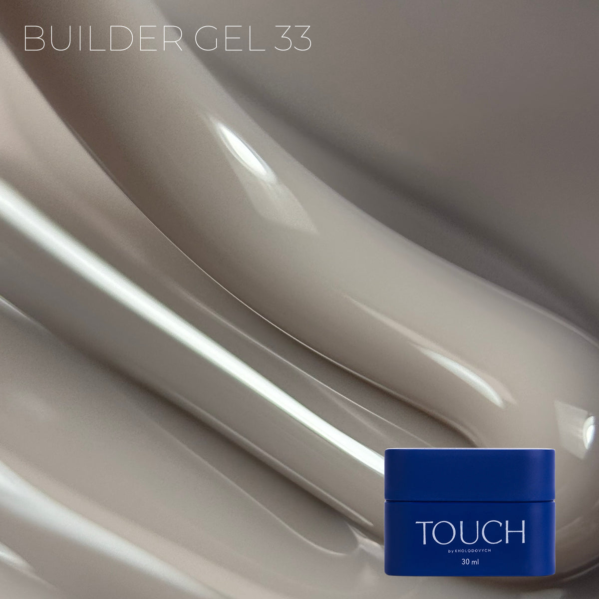 TOUCH Builder gel, 30 ml