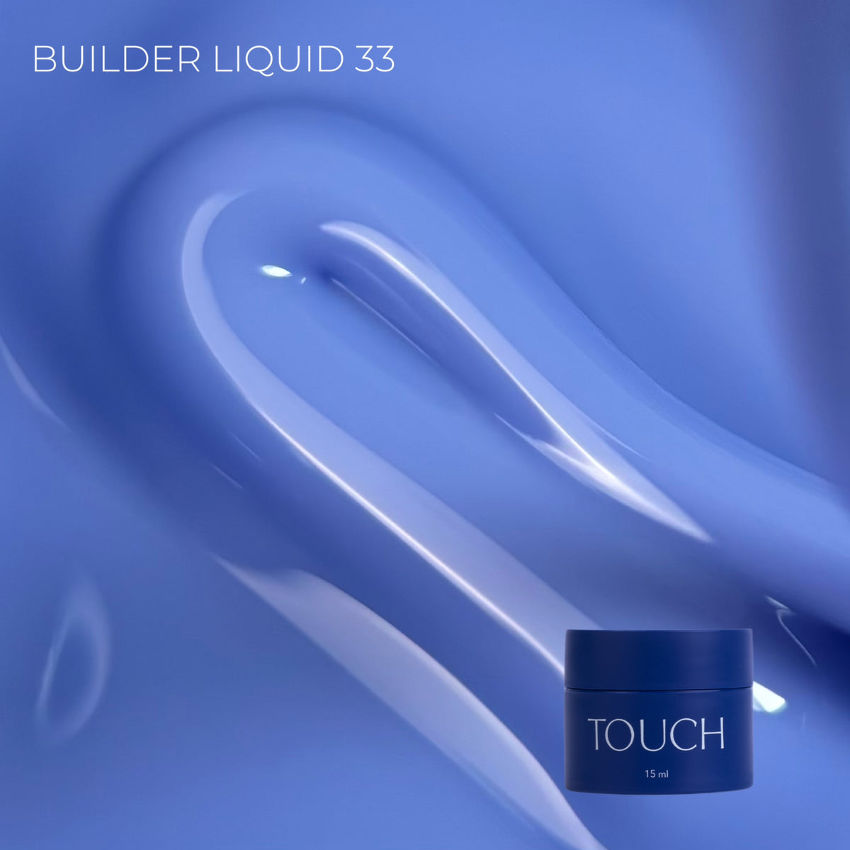 TOUCH Builder liquid, 15 ml