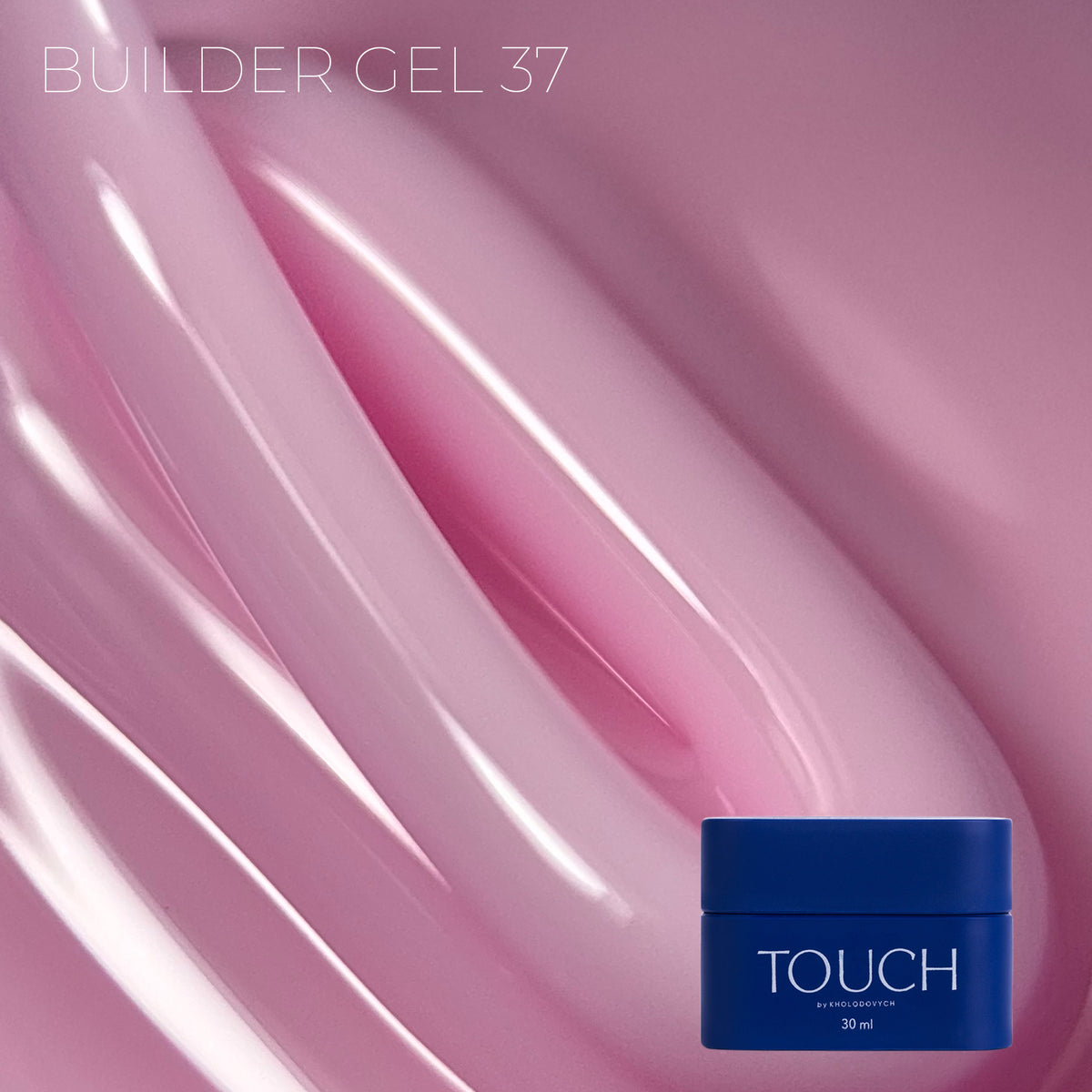 TOUCH Builder gel, 30 ml