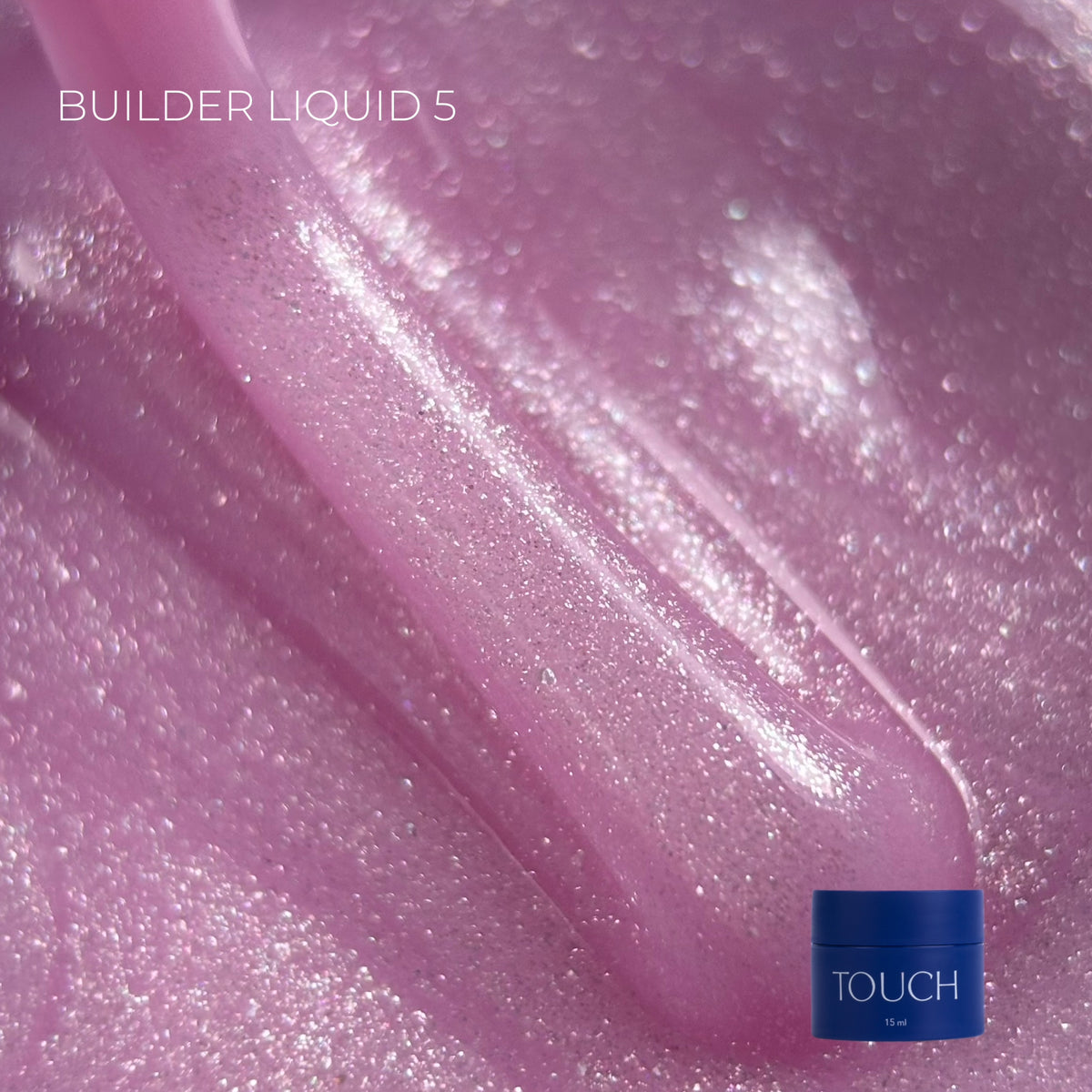 TOUCH Builder liquid, 15 ml